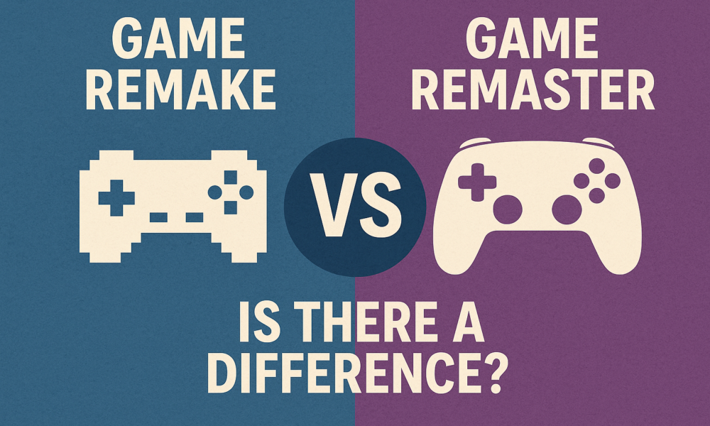 Game Remake vs. Remaster