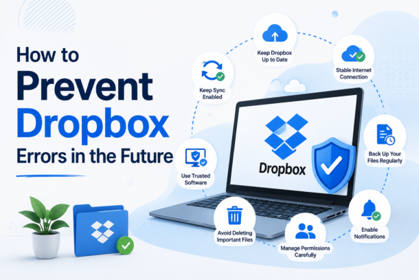 How to Prevent Dropbox Errors in the Future